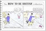 The How to be British Collection by 