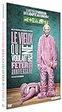 Le Vieux qui ne voulait pas fêter son anniversaire