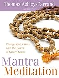 Image de Mantra Meditation: Change Your Karma with the Power of Sacred Sound