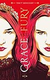 Grace and Fury - Tome 1