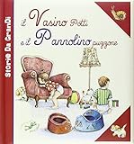 Il vasino Potti e il pannolino Puzzone (Storie piccoline)