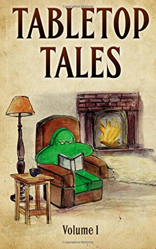 Tabletop Tales: Volume 1