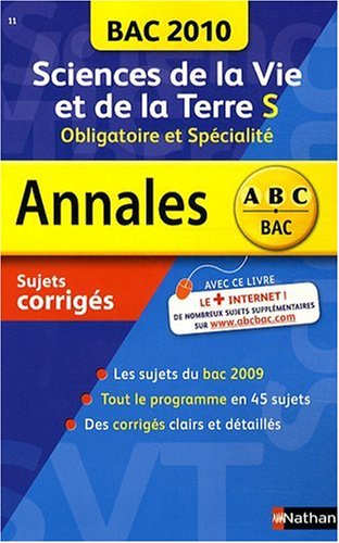Download Sciences de la Vie et de la Terre Tle S, obligatoire et sécialité : Sujets corrigés Download Sciences de la Vie et de la Terre Tle S, obligatoire et sécialité : Sujets corrigés