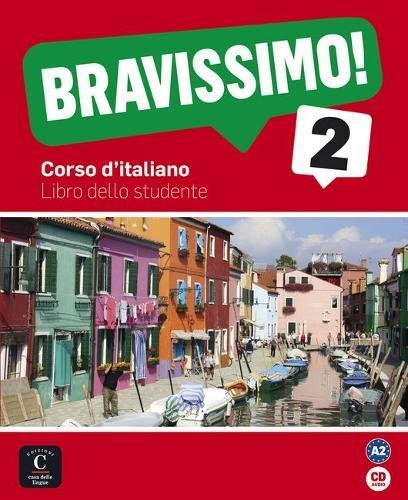 Bravissimo! 2 libro dello studente (texto italiano)