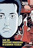 Wie ein samtener Handschuh in eisernen Fesseln by Daniel Clowes, Oliver Köll