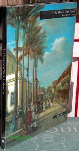 Le Musée Léon-Dierx, La Réunion francais