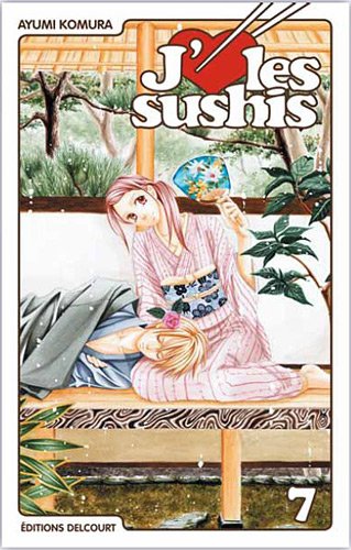 J'aime les sushis — Tome 7