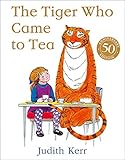 The Tiger Who Came to Tea The Tiger Who Came to Tea