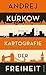 Produktbild Kartografie der Freiheit. Roman