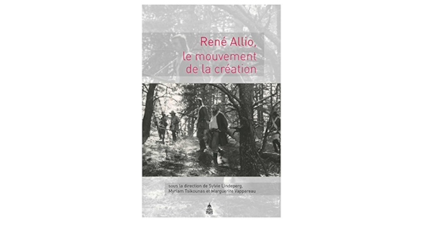 Amazon Fr Rene Allio Le Mouvement De La Creation Vappereau Marguerite Tsikounas Myriam Lindeperg Sylvie Livres Amazon Fr Rene Allio Le Mouvement De La Creation Vappereau Marguerite Tsikounas Myriam Lindeperg Sylvie Livres