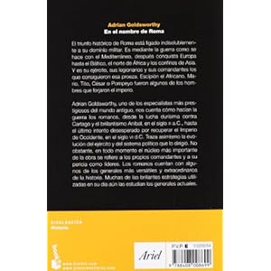 En el nombre de Roma: Los hombres que forjaron el imperio (Divulgación. Historia)