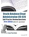 Produktbild Oracle Database Cloud Administration 1Z0-028 Self-Practice Review Questions: 2015 Edition (with 50+ questions)
