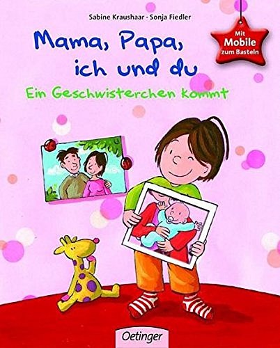 Download Mama, Papa, ich und du: Ein Geschwisterchen kommt Download Mama, Papa, ich und du: Ein Geschwisterchen kommt