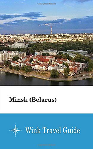 Preisvergleich Produktbild Minsk (Belarus) - Wink Travel Guide