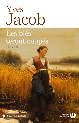 Download Les blés seront coupés