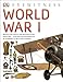 DK Eyewitness: World War I RS.208.00
