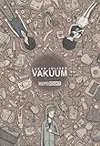 Vakuum by Lukas Jüliger