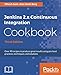 Produktbild Jenkins 2.x Continuous Integration Cookbook - Third Edition: Over 90 recipes to produce great results using pro-level practices, techniques, and solutions