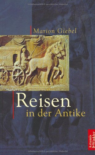 Download Reisen in der Antike