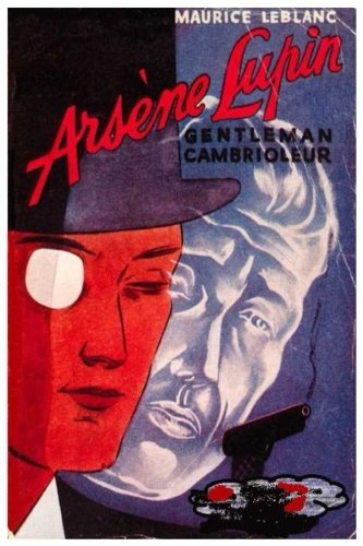 Arsène Lupin Gentleman Cambrioleur - 