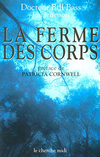 Télécharger La Ferme des corps Francais PDF