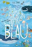 Was lebt im großen tiefen Blau? by Yuval Zommer, Cornelia Panzacchi