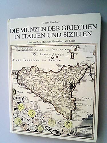 Die Münzen der Griechen in Italien und Sizilien Die Münzen der Griechen in Italien und Sizilien