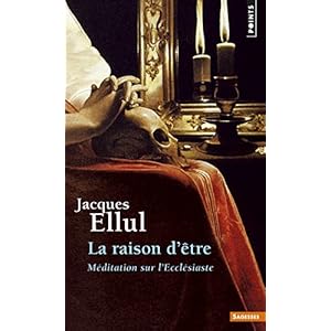 La raison d'être. Méditation sur l'Ecclésiaste Livre en Ligne La raison d'être. Méditation sur l'Ecclésiaste Livre en Ligne - Telecharger Ebook