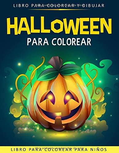 Halloween para Colorear para Niños: Libro para Colorear para Niños - Halloween Libros Infantiles - Regalo Infantil Halloween - Halloween Infantil