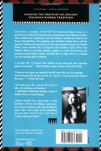 Book's Cover of The Thirteen Original Clan Mothers: Your Sacred Path to Discovering the Gifts, Talents, and Abilities of the Feminin