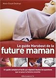 Le guide Marabout de la future maman
