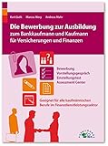 Image de Die Bewerbung zur Ausbildung zum Bankkaufmann und Kaufmann für Versicherungen und Finanzen: Geeigne
