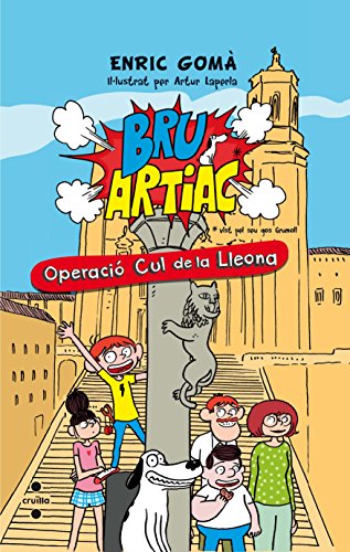 Bru artiac operació cul de la lleona