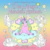 Das Einhorn Mandala Malbuch: Ein Malbuch für Kinder und Erwachsene zum Liebhaben und Entspannen (Pink Fluffy, Band 1) by 
