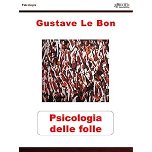 Psicologia delle folle (Psicologie)