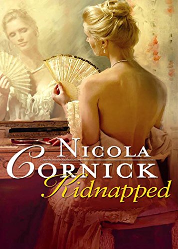 Kidnapped: His Innocent Mistress (Mills & Boon Historical) (Mills & Boon Special Releases) (English Kidnapped: His Innocent Mistress (Mills & Boon Historical) (Mills & Boon Special Releases) (English