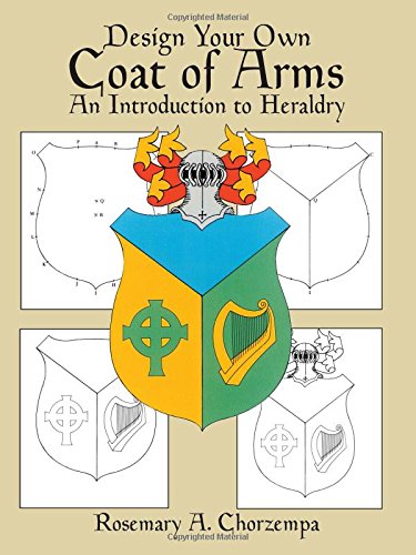 Design Your Own Coat of Arms: Introduction to Heraldry (Dover Children's Activity Books)