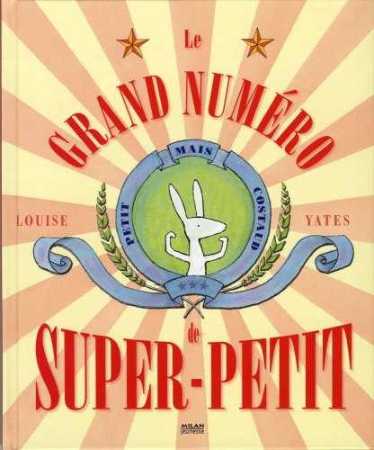 couverture de : Le grand num&eacute;ro de Super-Petit