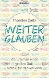 Image de Weiterglauben: Warum man einen großen Gott nicht klein denken kann