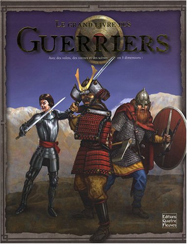 couverture de : Le grand livre des guerriers