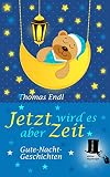 Cover zum Buch Jetzt wird es aber Zeit