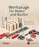 Image de Werkzeuge für Maker und Bastler: Hammer, Säge & Co. – Mit einfachen Tools eigene Projekte bauen