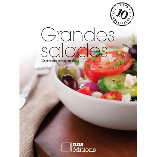 Grandes salades (Les indispensables t. 6)