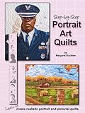 Image de Step by Step Portrait Art Quilts: Learn to Create Realistic Portrait a
