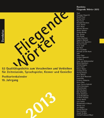 Fliegende Wörter 2013. Postkartenkalender: 53 Qualitätsgedichte zum Verschreiben und Verbleiben.