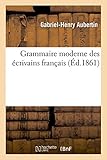 Image de Grammaire moderne des écrivains français