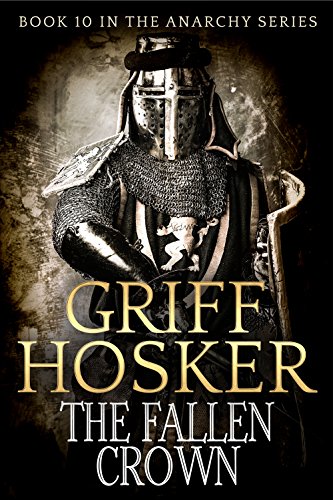 Livres Couvertures de The Fallen Crown (Anarchy Book 10) (English Edition)