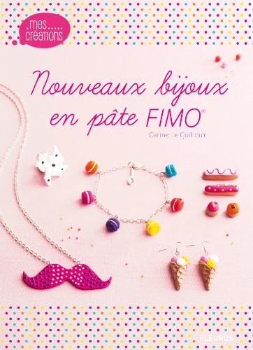 Book's Cover of Nouveaux bijoux en pâte FIMO