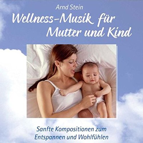 Download Wellness-Musik für Mutter und Kind