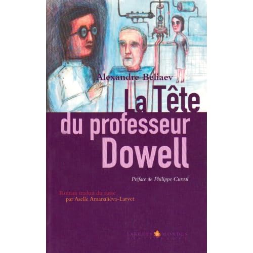 La Tête du professeur Dowell La Tête du professeur Dowell